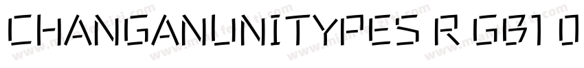 CHANGANUNITYPES R GB1 0字体转换